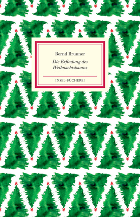 Eine Kulturgeschichte des Weihnachtsbaums