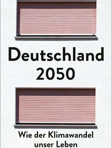 Eine Reise nach Deutschland im Jahr 2050